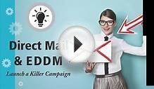 Direct Mail & EDDM 101: Launch a Killer Campaign